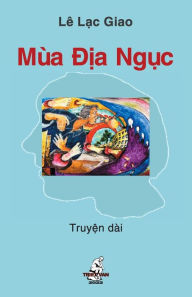 Read book online free pdf download MUA DIA NGUC 9798887574905 by lac giao le, lac giao le