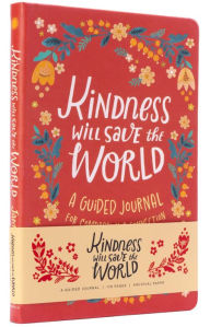 Free it book download Kindness Will Save the World Guided Journal by James Crews, Dinara Mirtalipova  English version 9798887620060