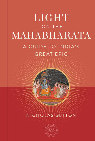 Light on the Mahabharata: A Guide to India's Great Epic