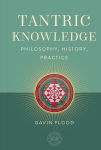 Alternative view 1 of Tantric Knowledge: Philosophy, History, Practice