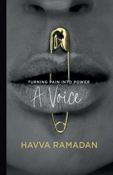 A Voice: Turning Pain into Power