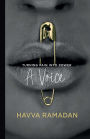 A Voice: Turning Pain into Power