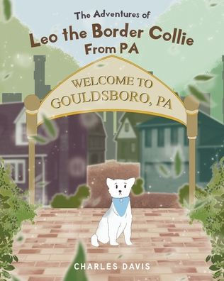 the Adventures of Leo Border Collie From PA