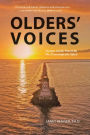 Olders' Voices: Wisdom Gladly Shared By The Chronologically Gifted