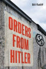 Orders From Hitler