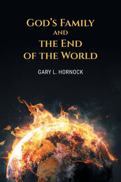 God's Family and the End of World