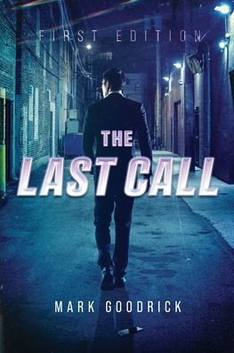 The Last Call: First Edition