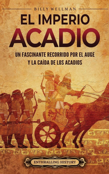 El Imperio acadio: Un fascinante recorrido por el auge y la ca�da de los acadios