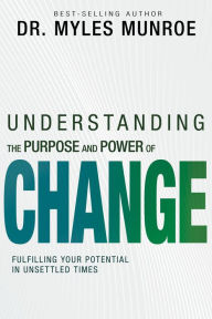 Free books to download on ipad Understanding the Purpose and Power of Change: Fulfilling Your Potential in Unsettled Times 9798887691237 in English ePub CHM RTF