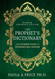 The Prophet's Dictionary by Paula Price