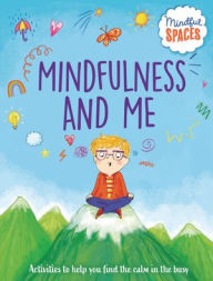 Title: Mindfulness and Me, Author: Katie Woolley