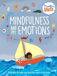 Title: Mindfulness and My Emotions, Author: Katie Woolley