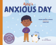 Title: Ajay's Anxious Day, Author: Megan Borgert-Spaniol