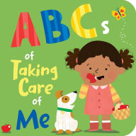 Title: The ABCs of Taking Care of Me, Author: Ellie Rose