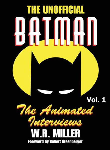 Batman: The Animated Interviews, Volume 1 (hardback)