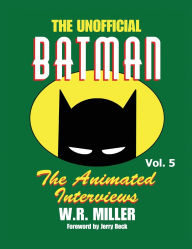 Downloading a google book mac Batman: The Animated Interviews, Vol. 5 in English 9798887710983