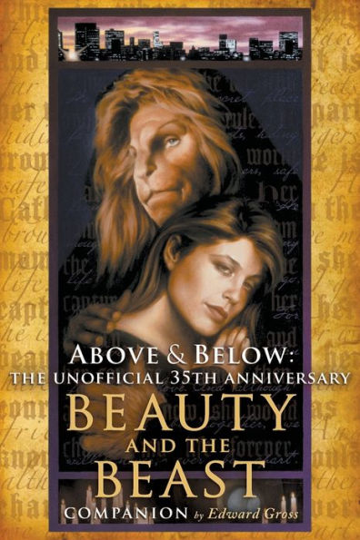 Above & Below: the Unofficial 35th Anniversary Beauty and Beast Companion