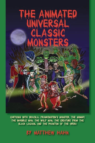 The Animated Universal Classic Monsters