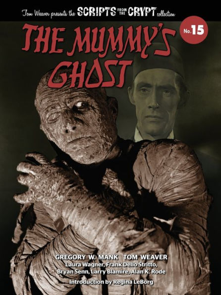 the Mummy's Ghost - Scripts from Crypt Collection No. 15