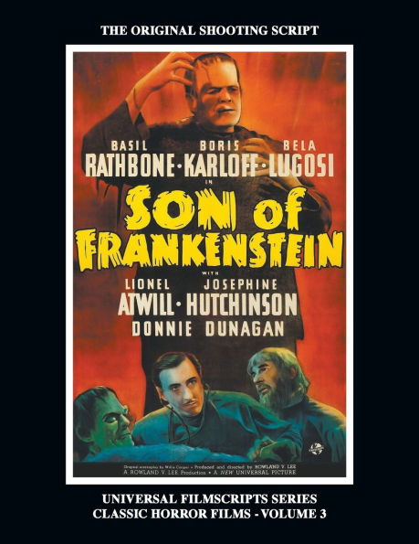 Son of Frankenstein (Universal Filmscripts Series: Classic Horror Films - Volume 3)