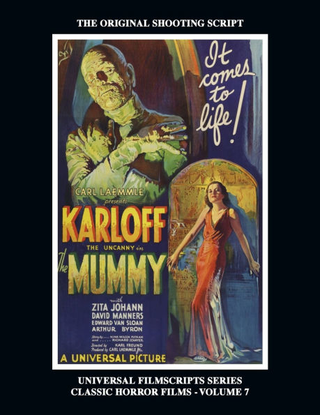 The Mummy (Universal Filmscripts Series: Classic Horror Films - Volume 7)