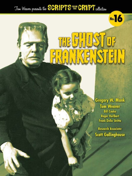 the Ghost of Frankenstein - Scripts from Crypt, Volume 16