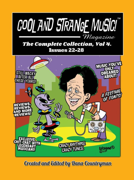 Cool and Strange Music! Magazine - The Complete Collection, Vol. 4 Issues 22-28