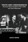 Truth and Consequences: The Quiz Show Scandals of the 1950s and Their Aftermath