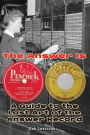 The Answer Is - A Guide to the Lost Art of the Answer Record