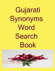 Title: Gujarati Synonyms Word Search Book, Author: Gary