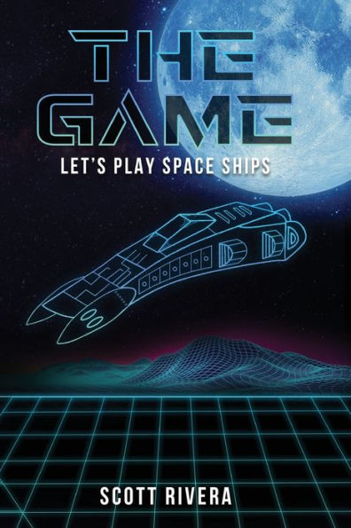 The Game: Let's play space ships