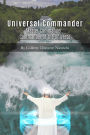 Universal Commander: Master Commander, Commander of the Universe