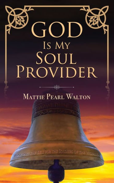 God Is My Soul Provider