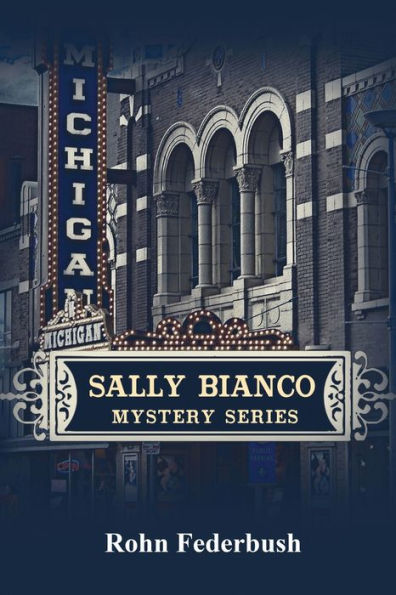 Sally Bianco: Mystery Series