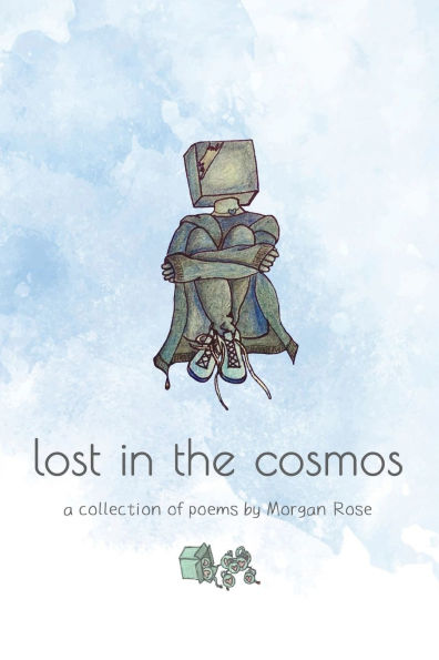 lost the cosmos: a collection of poems