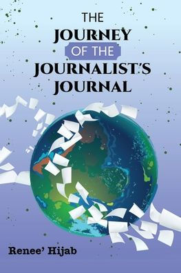 the Journey of Journalist's Journal