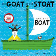 Title: The Goat and the Stoat and the Boat, Author: Em Lynas