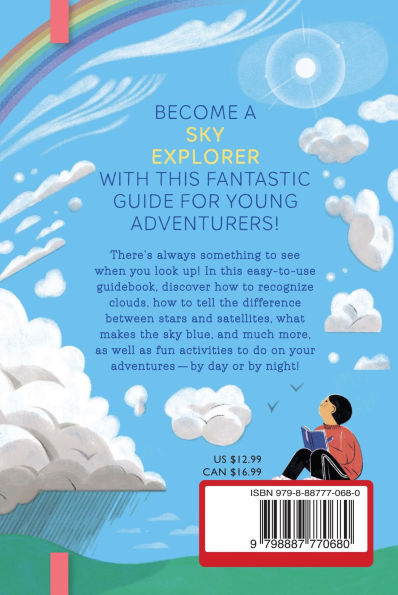 Sky Explorer: A Young Adventurer's Guide to the Sky by Day and Night