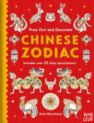 Book download pdf Press Out and Decorate: Chinese Zodiac (English literature) PDB by Kate McLelland 9798887770994