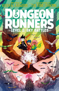Free online downloadable books to read Dungeon Runners: Sky Battles by Kieran Larwood, Joe Todd-Stanton FB2 CHM 9798887771434 (English Edition)