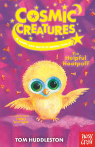 Title: Cosmic Creatures: The Helpful Hootpuff, Author: Tom Huddleston