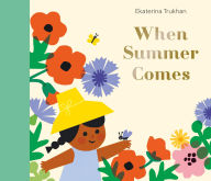 Title: When Summer Comes, Author: Ekaterina Trukhan