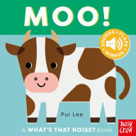 Title: What's That Noise? Moo!, Author: Pui Lee