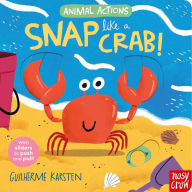 Title: Animal Actions: Snap Like a Crab, Author: Guilherme Karsten