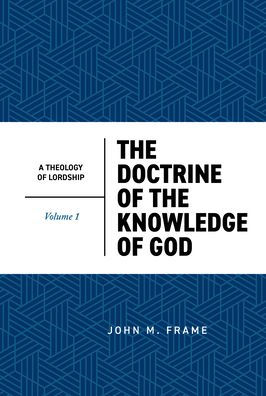 The Doctrine of the Knowledge of God