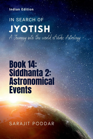 Siddhanta 2: Astronomical Events: A Journey into the World of Vedic Astrology