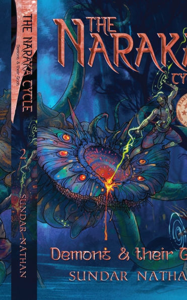 The Naraka Cycle: Book 2 - Demons and their Gods