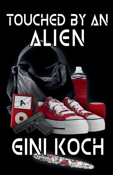 Touched by an Alien