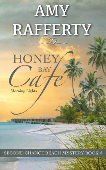Honey Bay Cafe: Morning Lights