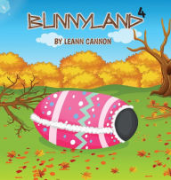 Title: Bunnyland 4, Author: LeAnn Cannon